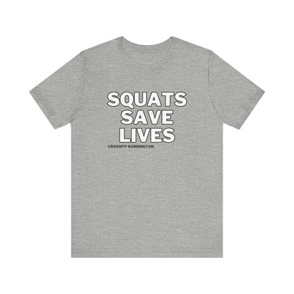 CFB Squats Save Lives- Unisex- Multiple Colors