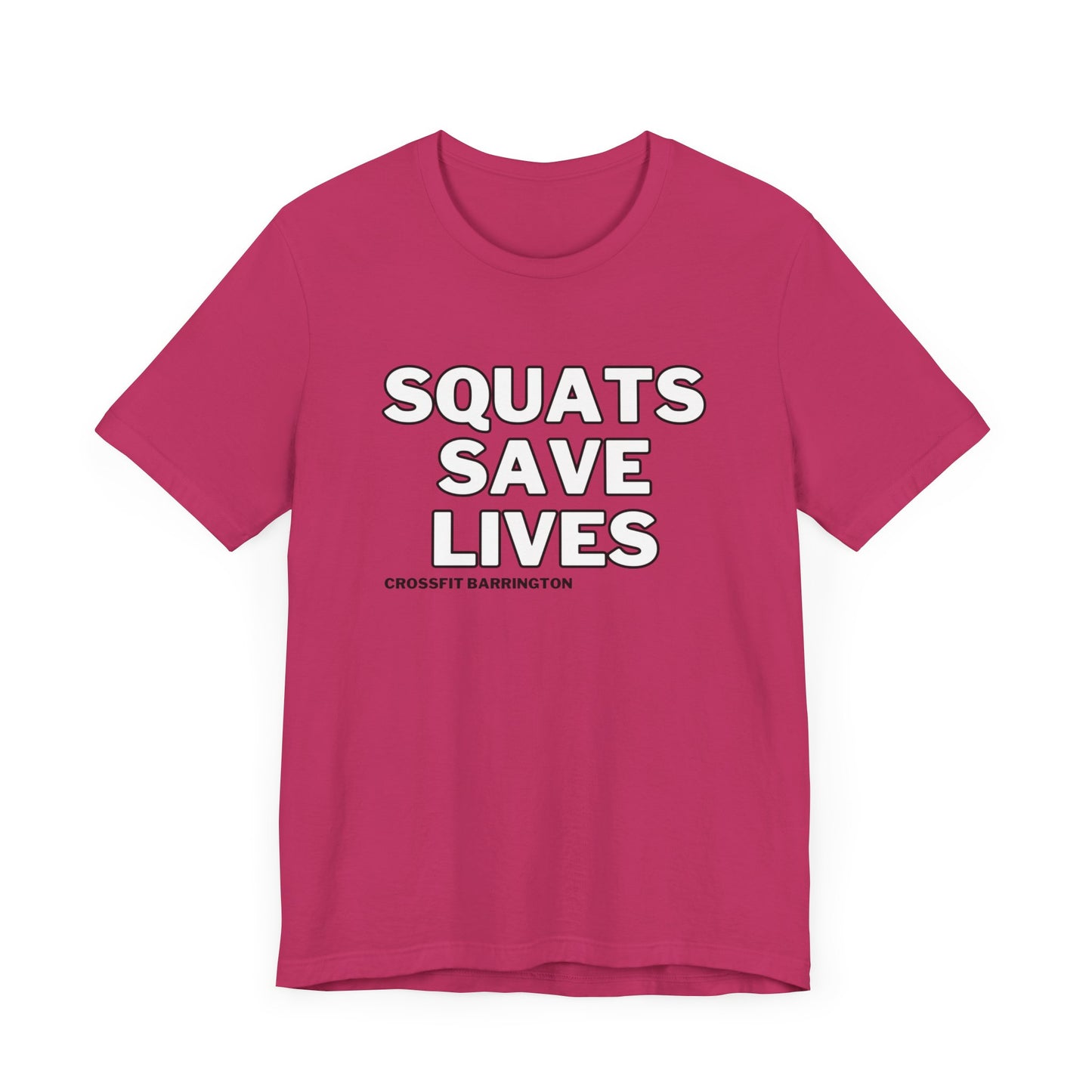 CFB Squats Save Lives- Unisex- Multiple Colors